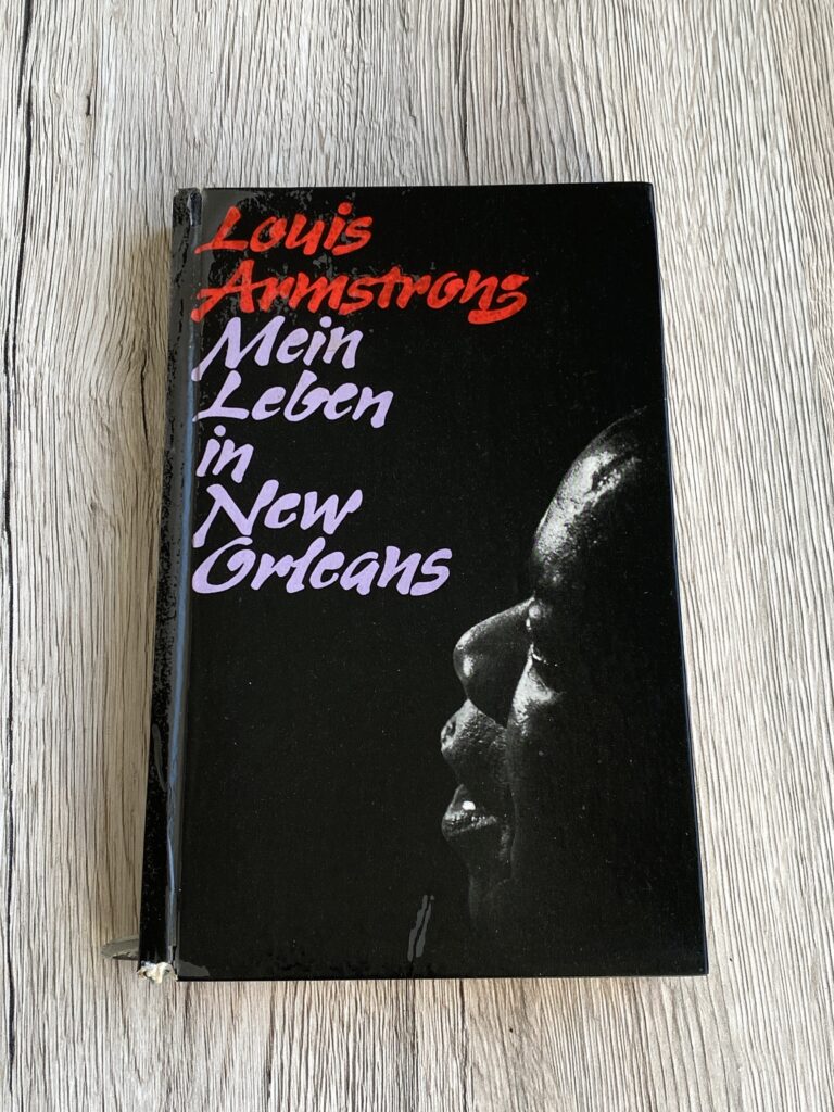 Louis Armstrong - Mein Leben in New Orleans