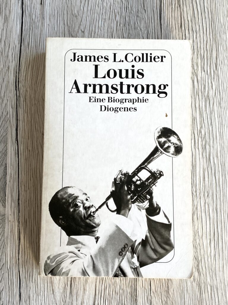 James Lincoln Collier – Louis Armstrong: Eine BiographieFrontansicht